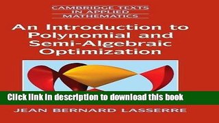 Ebook|Books} An Introduction to Polynomial and Semi-Algebraic Optimization Free Online