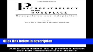 Ebook Psychopathology in the Workplace: Recognition and Adaptation Full Online