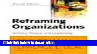 Ebook Reframing Organizations: Artistry, Choice, and Leadership 4th Edition with Jossey Boss