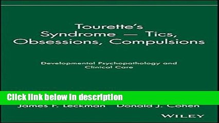 Ebook Tourette s Syndrome -- Tics, Obsessions, Compulsions: Developmental Psychopathology and