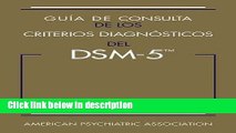 Books Guia de Consulta de Los Criterios Diagnosticos del DSM-5(TM): Spanish Edition of the Desk