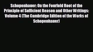 READ book Schopenhauer: On the Fourfold Root of the Principle of Sufficient Reason and Other