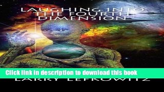 Books Laughing Into the Fourth Dimension: 25 Humorous Fantasy   Science Fiction Stories Full