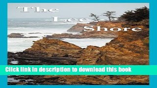 Books The Lee Shore: A Parable of Apocalypse, Carnal Knowledge   Quantum Theory; a Sailing