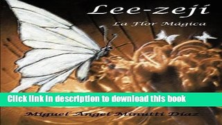 Ebook Lee-Zeji, La Flor Magica Free Online