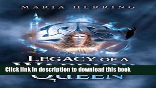 Books Legacy of a Warrior Queen Free Online