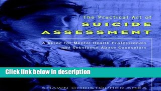 Books The Practical Art of Suicide Assessment: A Guide for Mental Health Professionals and