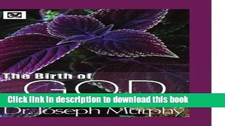 Ebook The Birth of God in You Free Download