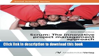 Ebook Scrum: The innovative project management approach: With best-practice examples Full Online