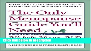 Ebook The Only Menopause Guide You ll Need (A Johns Hopkins Press Health Book) Full Online
