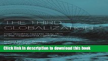 Ebook The Third Globalization: Can Wealthy Nations Stay Rich in the Twenty-First Century? Free