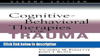 Books Cognitive-Behavioral Therapies for Trauma, Second Edition Free Online