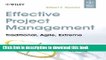 Ebook Effective Project Management: Traditional, Agile, Extreme Full Online