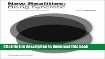 Ebookbooks New Realities Being Syncretic Ixth Consciousness Reframed Conference Vienna 2008 - 