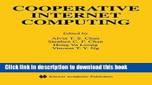 Ebook|Books} Cooperative Internet Computing (The Springer International Series in Engineering and