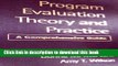 Ebook|Books} Program Evaluation Theory and Practice: A Comprehensive Guide Free Online