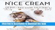 Ebook N ice Cream: 80+ Recipes for Healthy Homemade Vegan Ice Creams Free Online