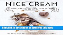Ebook N ice Cream: 80  Recipes for Healthy Homemade Vegan Ice Creams Free Online