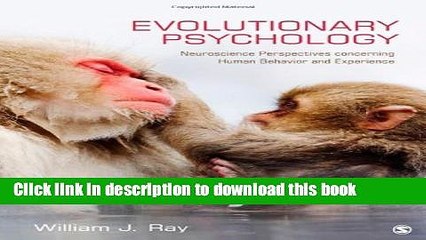 Ebook Evolutionary Psychology: Neuroscience Perspectives concerning Human Behavior and Experience