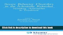 Books Severe Behavior Disorders in the Mentally Retarded: Nondrug Approaches to Treatment (Nato