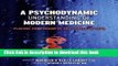 Ebook A Psychodynamic Understanding of Modern Medicine: Placing the Person at the Center of Care
