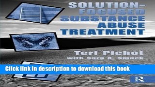 Ebook Solution Focused Substance Abuse Treatment Full Online