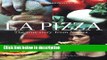 Books La Pizza: The True Story from Naples (Mitchell Beazley Food) Full Online