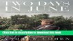 [Read PDF] Two Days in June: John F. Kennedy and the 48 Hours that Made History Download Free