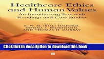 Ebook Healthcare Ethics and Human Values: An Introductory Text with Readings and Case Studies Free