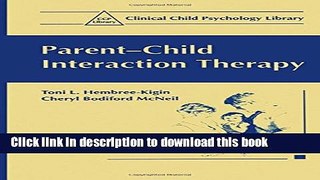 Ebook Parent-Child Interaction Therapy (Clinical Child Psychology Library) Free Download