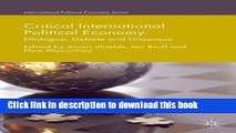 Ebook Critical International Political Economy: Dialogue, Debate and Dissensus Free Online