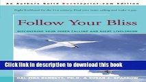 Books Follow Your Bliss: Discovering Your Inner Calling and Right Livelihood Free Online