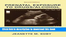 Ebook Prenatal Exposure to Drugs/Alcohol: Characteristics And Educational Implications of Fetal