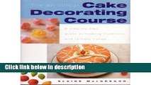 Books The all-colour Cake Decorating Course Free Online