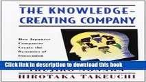 Books The Knowledge-Creating Company: How Japanese Companies Create the Dynamics of Innovation