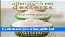 Ebook Allergy-free Desserts: Gluten-free, Dairy-free, Egg-free, Soy-free, and Nut-free Delights