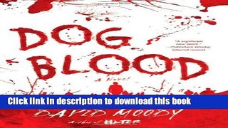 Ebook|Books} Dog Blood Full Online