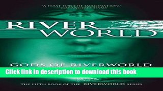 Ebook|Books} Gods of Riverworld Free Download