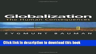 Ebook Globalization: The Human Consequences Full Online