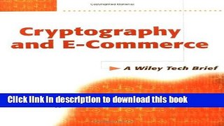 Ebook Cryptography and E-Commerce: A Wiley Tech Brief Full Online