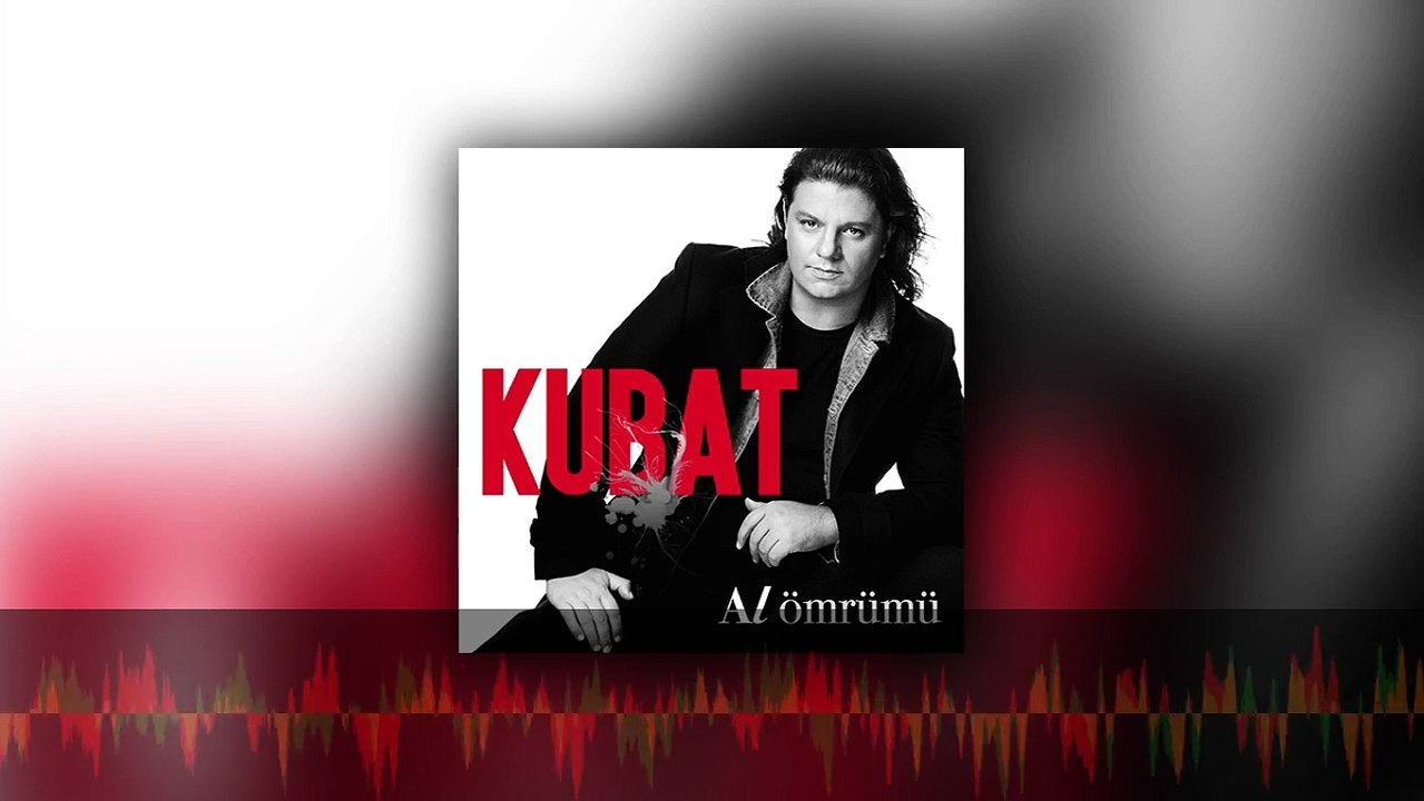 Kubat - Al Ömrümü