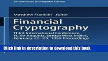 Ebook|Books} Financial Cryptography: Third International Conference, FC 99 Anguilla, British West