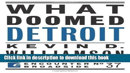 Books What Doomed Detroit Full Online