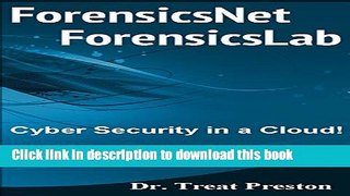 Ebook ForensicsNet?/ForensicsLab?: Cyber Security in a Cloud! Free Online