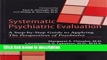 Ebook Systematic Psychiatric Evaluation: A Step-by-Step Guide to Applying The Perspectives of