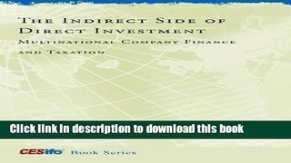 Books The Indirect Side of Direct Investment: Multinational Company Finance and Taxation Free Online