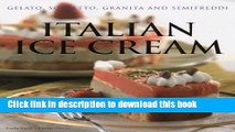 PDF  Italian Ice Cream: Gelato, Sorbetto, Granita and Semifreddi  Free Books