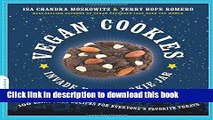 Books Vegan Cookies Invade Your Cookie Jar: 100 Dairy-Free Recipes for Everyone s Favorite Treats