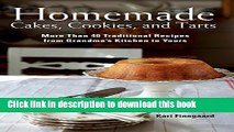 Books Homemade Cakes, Cookies, and Tarts: More Than 40 Traditional Recipes from Grandma s Kitchen