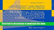 [Read PDF] Modelling, Pricing, and Hedging Counterparty Credit Exposure: A Technical Guide